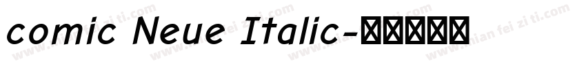 comic Neue Italic字体转换